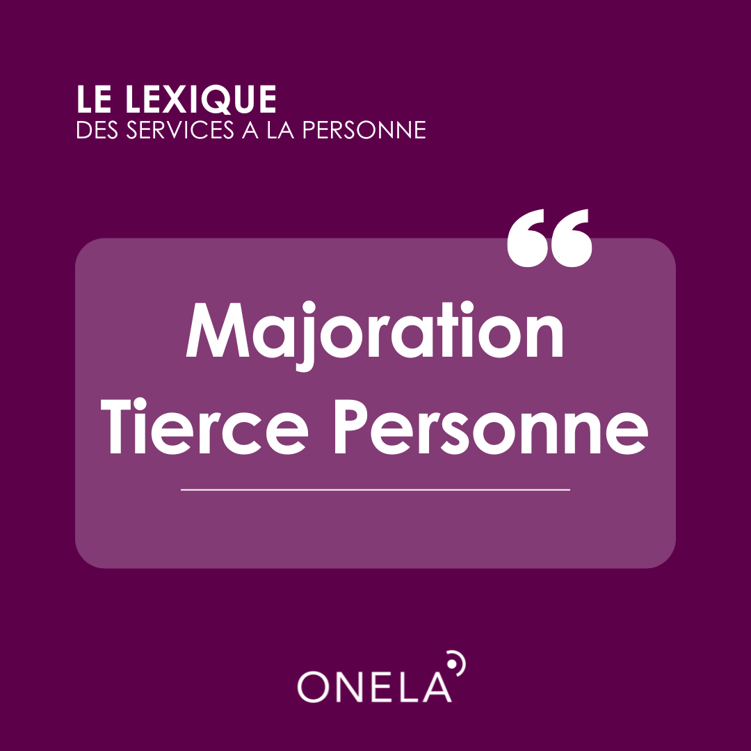 Majoration tierce personne (MTP)